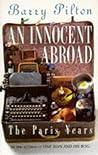 An Innocent Abroad: The Paris Years