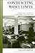 Contracting Masculinity: Gender, Class, and Race in a White-Collar Union, 1944-1994 (Canadian Social History Series)