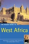 The Rough Guide to West Africa 4 (Rough Guide Travel Guides) O/P The Rough Guide to West Africa 4 (Rough Guide Travel Guides) O/P