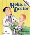 Hello, Doctor (Rookie Readers)