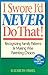 I Swore I'd Never Do That! by Elizabeth Fishel