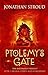 Ptolemy's Gate (Bartimaeus Trilogy, #3)