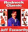 Redneck Classic: The Best of Jeff Foxworthy Redneck Classic: The Best of Jeff Foxworthy