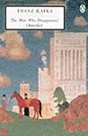 The Man Who Disappeared by Franz Kafka