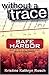 Safe Harbor (Without A Trace, #1)