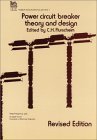 Power Circuit Breaker Theory and Design (Energy Engineering)