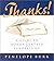 Thanks by Penelope Burk