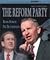 The Reform Party: Ross Perot and Pat Buchanan (Headliners)