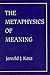 The Metaphysics of Meaning