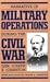 Narrative Of Military Operations During The Civil War