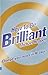 How to Be Brilliant by Michael Heppell