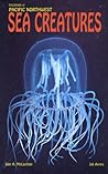 Fieldbook of Pacific North West Sea Creatures