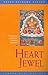 Heart Jewel: The Essential Practices of Kadampa Buddhism
