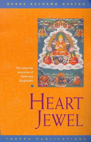 Heart Jewel: The Essential Practices of Kadampa Buddhism (Hardcover)