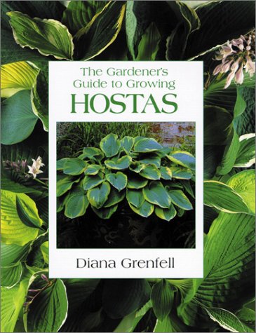 Hostas (Gardener's Guide to Growing Series)