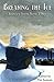 Breaking the Ice: Stories f...