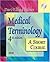 Medical Terminology: A Short Course