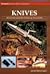 KNIVES: Military Edged Tools and Weapons (Brassey's Modern Military Equipment)