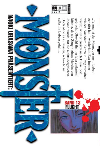 Naoki Urasawa Präsentiert: Monster, Band 13: Flucht (Naoki Urasawa's Monster, #13)
