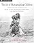 The Art of Photographing Children: Techniques for making Better Color, Black and White, Handcolored, and Digital Pictures