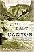 The Last Canyon by John Vernon