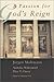 A Passion for God's Reign by Jürgen Moltmann