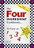 The Four Ingredient Cookbooks-Three Cookbooks in One! by Linda Coffee