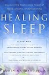 Healing Sleep: Discover The Restorative Power Of Sleep, Dreams, And Awakening Healing Sleep: Discover The Restorative Power Of Sleep, Dreams, And Awakening