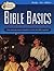 Bible Basics: A Fun and Easy Way for Families to Learn the Bible Together