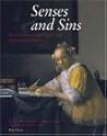 Senses And Sins