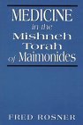 Medicine in the Mishneh Torah of Maimonides