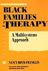 Black Families in Therapy: A Multisystems Approach