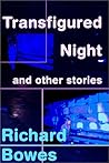 Transfigured Night and Other Stories