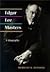Edgar Lee Masters: A Biography