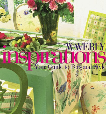 Waverly Inspirations: Your Guide to Personal Style (Hardcover)