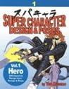 Super Character Design & Poses Volume 1: Hero