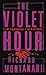 The Violet Hour