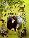 Tales of the Old Woodlanders by Val Porter