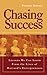 Chasing Success: Lessons We...