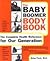 The Baby Boomer Body Book. The Complete Health Reference For Our Generation