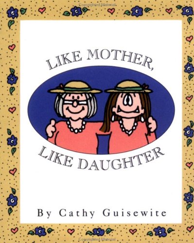 Like Mother Like Daughter (Hardcover)