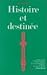 Histoire et destinée