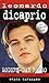Leonardo DiCaprio: Modern-Day Romeo
