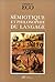 Sémiotique et philosophie du langage