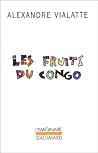 Les Fruits du Congo by Alexandre Vialatte