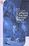 L'Affaire Charles Dexter Ward by H.P. Lovecraft