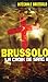 Brussolo: La Croix de Sang II