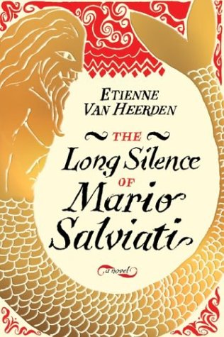 The Long Silence of Mario Salviati: A Novel (Paperback)