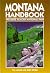 Montana Handbook: Includes Glacier National Park