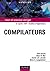 Compilateurs : Cours et exercices corrigés